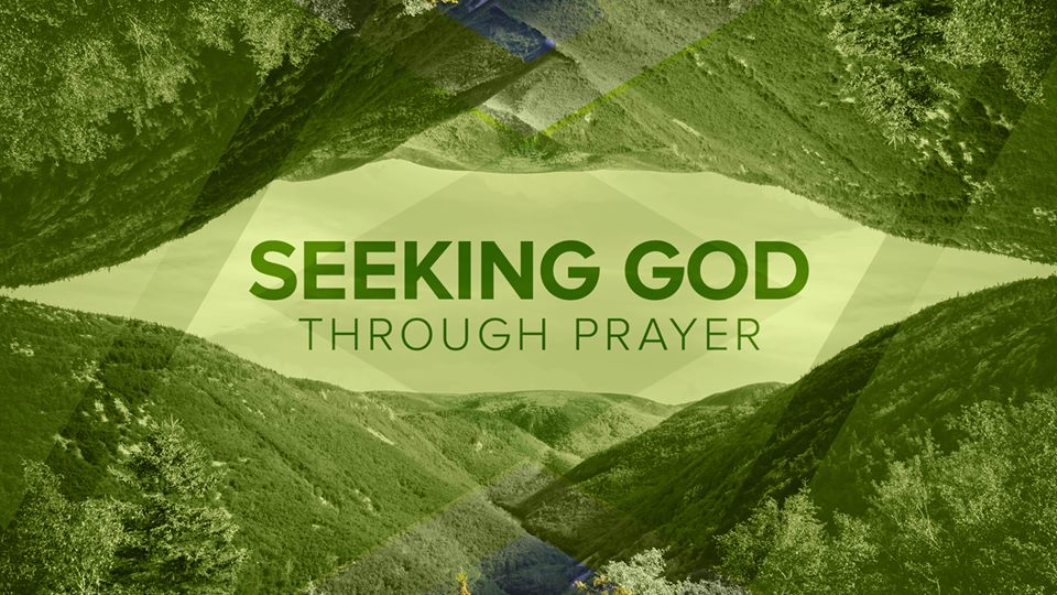 Seeking God Through Prayer
