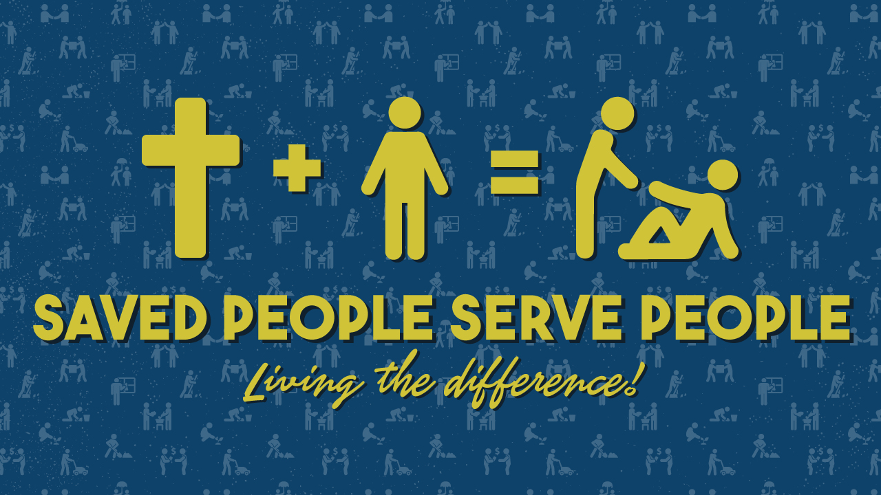 Saved People Serve People